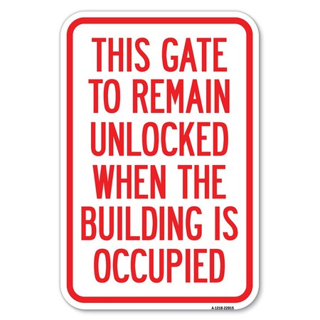 Signmission Safety Sign, 12 in Height, Aluminum, 18 in Length, 22815 A-1218-22815